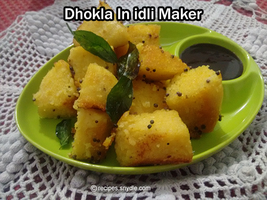 Dhokla in Idli Maker